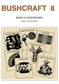 Bushcraft 8 - Bush Leatherwork