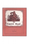 The Convict Maid
