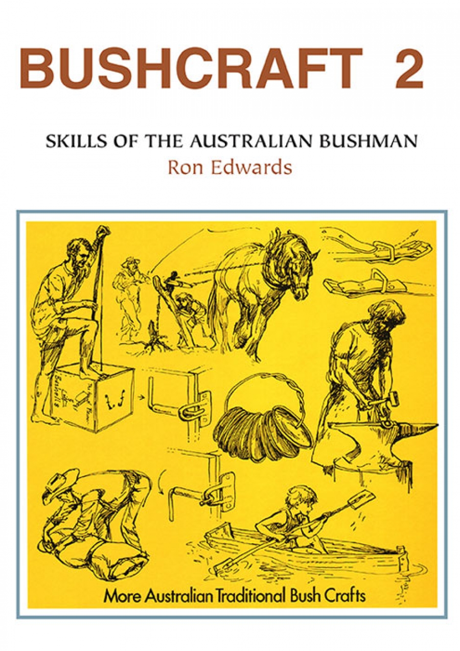 Rams Skull Press - Bushcraft 2 - Skills of the Australian Bushman.