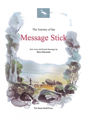 The Journey of the Message Stick